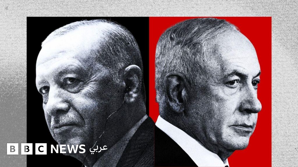 تركيا وإسرائيل: هل يمكن أن تندلع مواجهة عسكرية مباشرة بينهما؟ - BBC News عربي